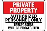 Trespassing and Property Signs